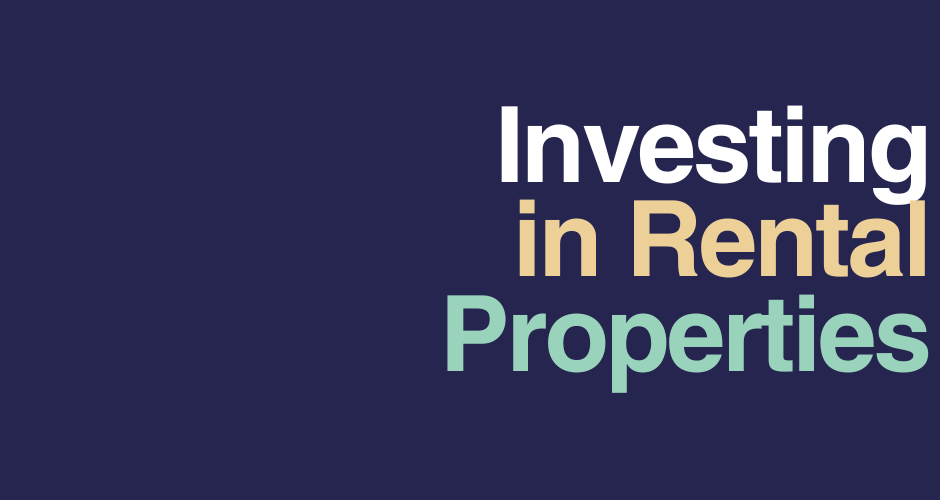Investing in rental Properties